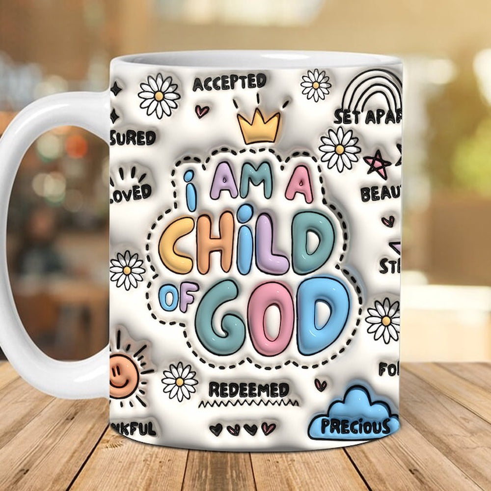 Christian 3D Mug, 3D Child Of God Inflated Mug, Bible Verse Inflated Mug, 3D Jesus Mug, Religious 3D Mug
