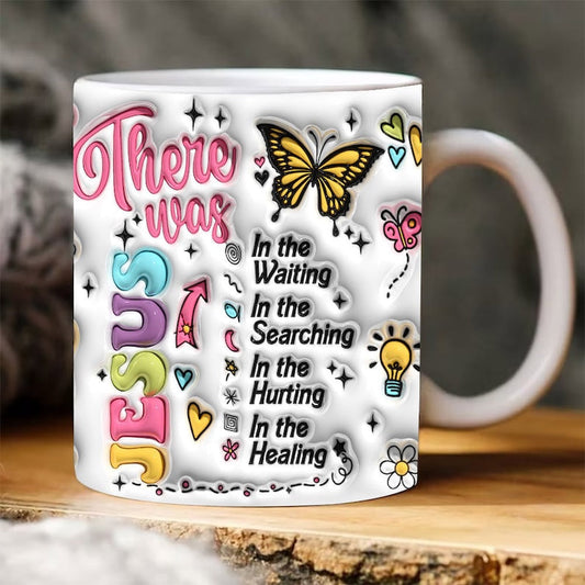 Christian 3D Mug, 3D There Was Jesus Inflated Mug, Bible Verse Inflated Mug, 3D Jesus Mug, Religious 3D Mug