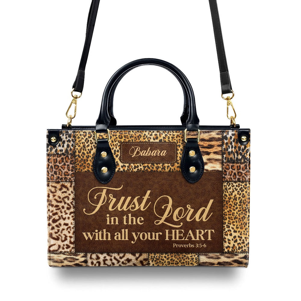 Personalized Christian Leather Bag, Trust In The Lord With All Your Heart Proverbs 35-6 Leather Handbag, Faith Handbag