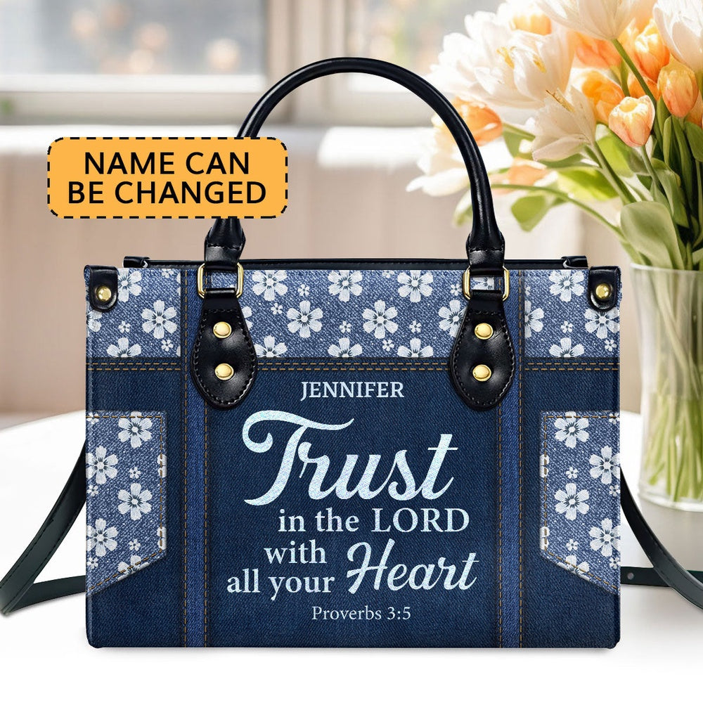 Personalized Christian Leather Bag, Trust In The Lord With All Your Heart Proverbs 3 5 Leather Handbag, Faith Handbag